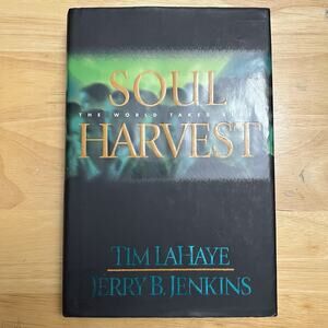 Left Behind Series Hardcover Book 4 Soul Harvest Tim LaHaye and Jerry B Jenkins